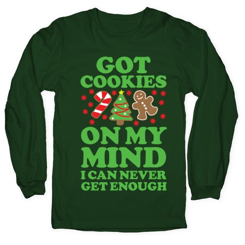 Got Cookies On My Mind Longsleeve Tee